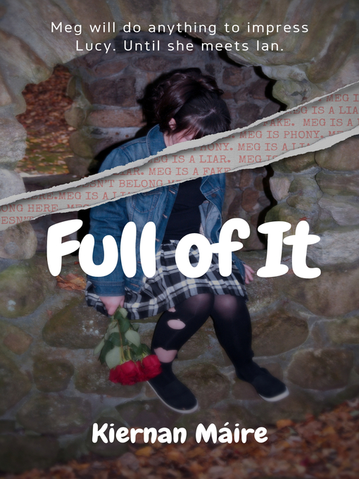 Title details for Full of It by Kiernan Maire - Available